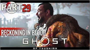 GHOST OF TSUSHIMA ― Reckoning in Blood | Gameplay Part 29 [Lethal] ｢EN SUB|JP VOICE｣ (No Commentary)