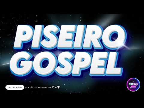 Piserio Gospel As Melhores Pra Tocar no Seu Paredão Adorando a Deus @DJJc
