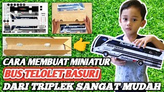 CARA MEMBUAT MINIATUR BUS TELOLET DARI BAHAN TRIPLEK SANGAT MUDAH ❗❗