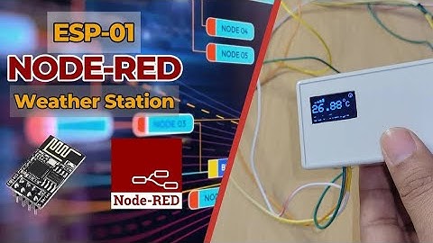 ESP-01 IoT Device Using Wi-Fi, MQTT, and Node-Red