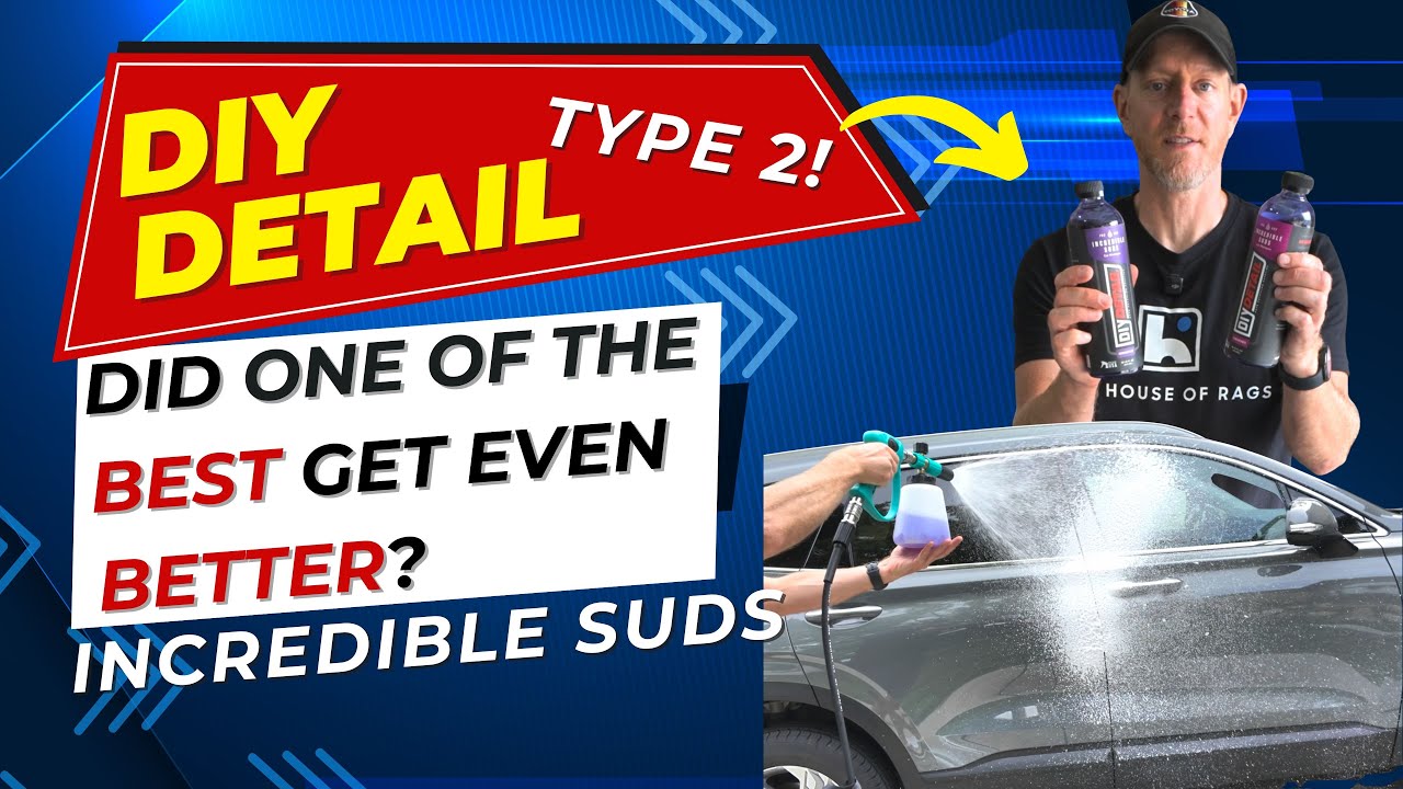 The Ultimate DIY Detailing Suds Test (Type 2)