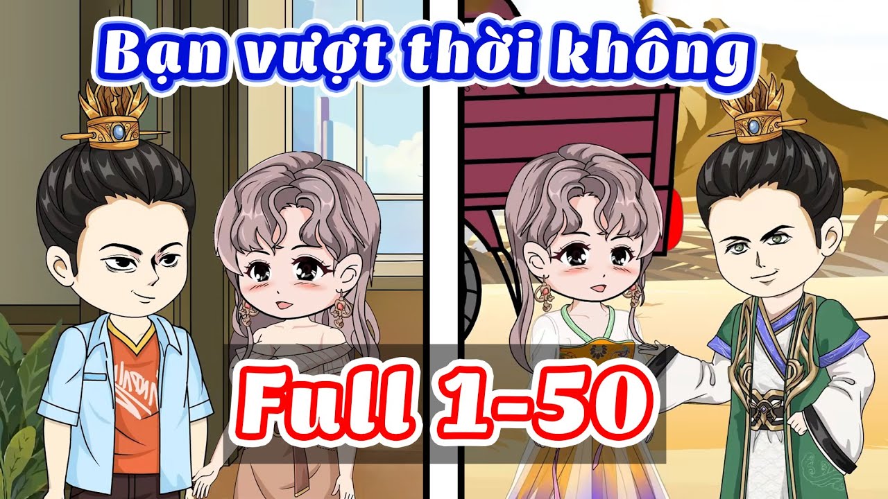(Full 1-50) Chiếc chậu sứ kết nối hai thế giới. 2 người xa lạ bỗng trở thành tri kỷ