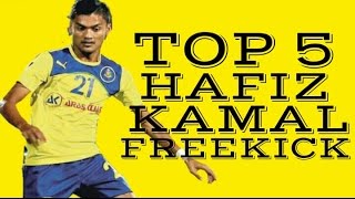 Top 5 Hafiz Kamal Freekick