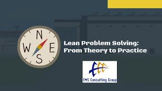 Lean Problem Solving:  From Theory to Practice