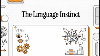 The Language Instinct: Is Language Learned or Built Into the Brain?