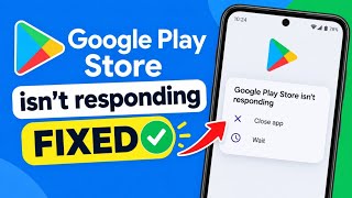 Fix Google Play Store Isn't Responding Problem on Android | Play Store Not Working (2026)