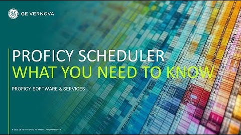 Proficy Scheduler: What You Need to Know