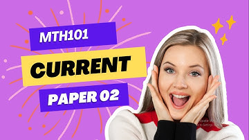 MTH101 || CURRENT PAPER (Spring 2025) || Virtual University || VU Knowledge Hub