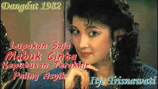 Itje Trisnawati Lupakan Saja