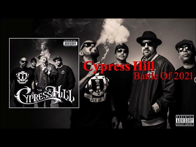 Cypress Hill   Battle Of 2022 Full Album 2022 + Album Download class=