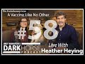 Bret and Heather 58th DarkHorse Podcast Livestream: A Vaccine Like No Other