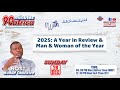 2025: A Year In Review & Man and Woman of the Year