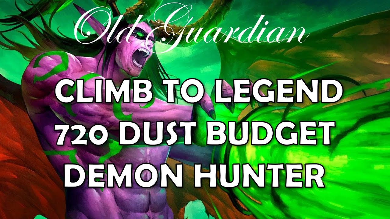 Climbing to Legend with a 720 dust Budget Demon Hunter deck (Hearthstone Ashes of Outland gameplay)