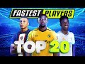 Top 20 fastest football players 2022 fifa 23 ratings