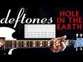 Deftones hole in the earth guitar lesson  guitar tabs  guitar tutorial  guitar chords  cover