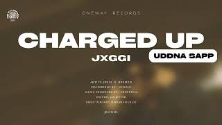 Charged Up (Uddna Sapp) Jxggi | Hxrmxn | official Teaser | New Punjabi Song 2023