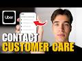 How To Contact Uber Customer Care (Tutorial 2026)