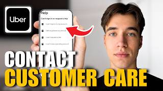 How To Contact Uber Customer Care (Tutorial 2026)