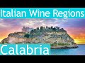 Italian Wine Regions - Calabria