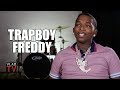 Trapboy Freddy Explains Why He Got a 'Mexico' Chain, Stepdaddy Mexican (Part 5)