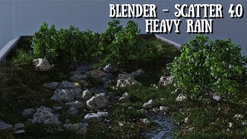 Blender 2.93 - Scatter 4.0 - Heavy Rain