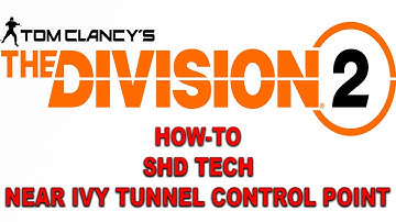 The Division 2 - Constitution Hall - How to get to SHD Tech near Ivy Tunnel Control Point