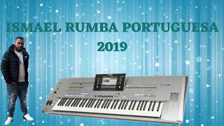 ISMAEL NUEVA RUMBA PORTUGUESA 2019 chords