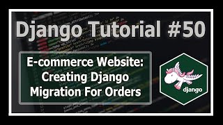 Creating Database Entry For Orders | Python Django Tutorials In Hindi #50