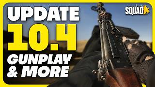 Gunplay Overhaul In Squad Update 10.4
