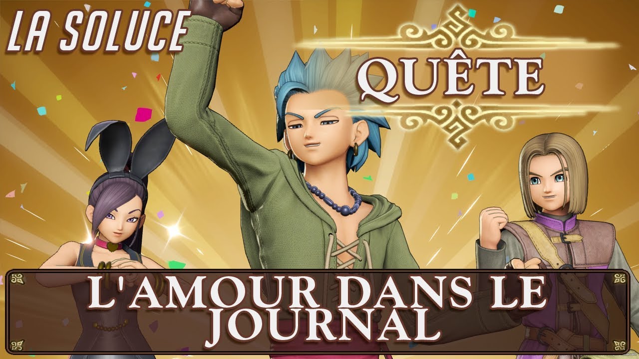 Dragon Quest 11 L amour Est Dans Le Journal