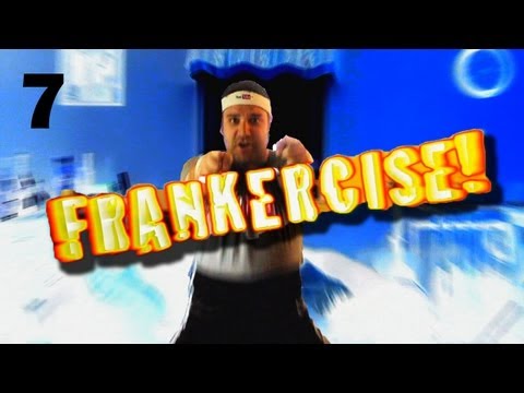 What Now, Frank? - Ep. 7: "FRANKERCISE!"