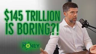 $145 Trillion Is Boring  - Bonds Explained