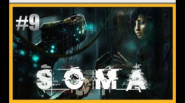 SOMA Part 9. [4K] Walkthrough. No Commentary.