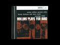 Rollins Plays For Bird (JVCXR-0055-2) 1956/1998
