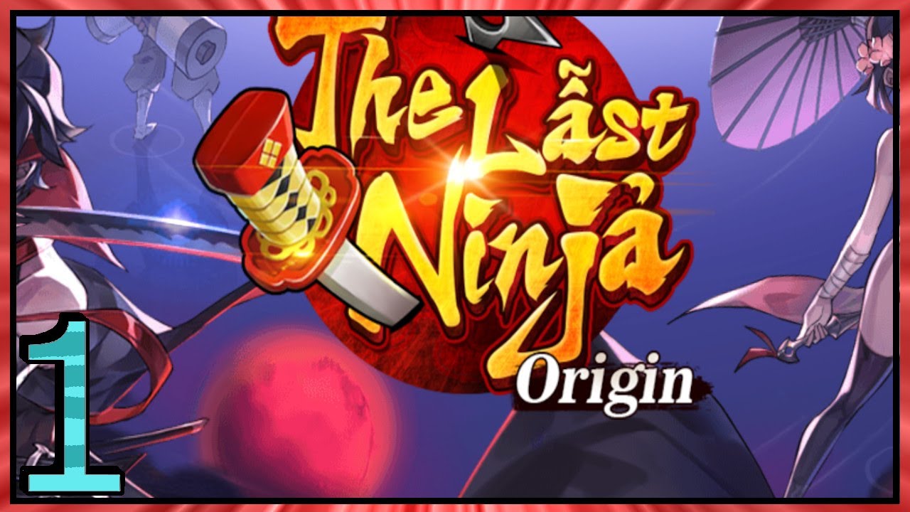 The Last Ninja: Origin - Shinobi Heroes Gameplay - Android - Part1