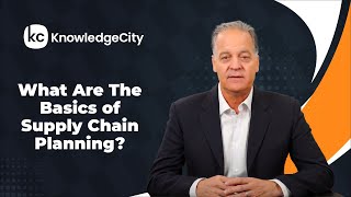 What Are The Basics of Supply Chain Planning? | KnowledgeCity