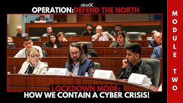 Lockdown Mode: How we Contain a Cyber Crisis! | ODTN Vancouver Module 2
