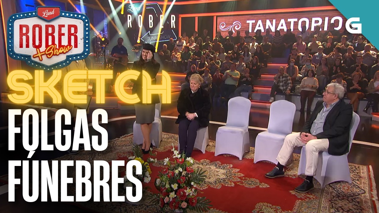 SKETCH: FOLGAS FÚNEBRES | LAND ROBER