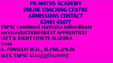 TNPSC Combined statistics subordinate services/UGTRB/FOREST APPRENTICE/LEFT & RIGHT COSETS ALGEBRA