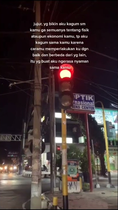 story whatsapp//jujur, yang bikin aku kagum sama kamu ga semua tentang fisik atau ekonomi mu