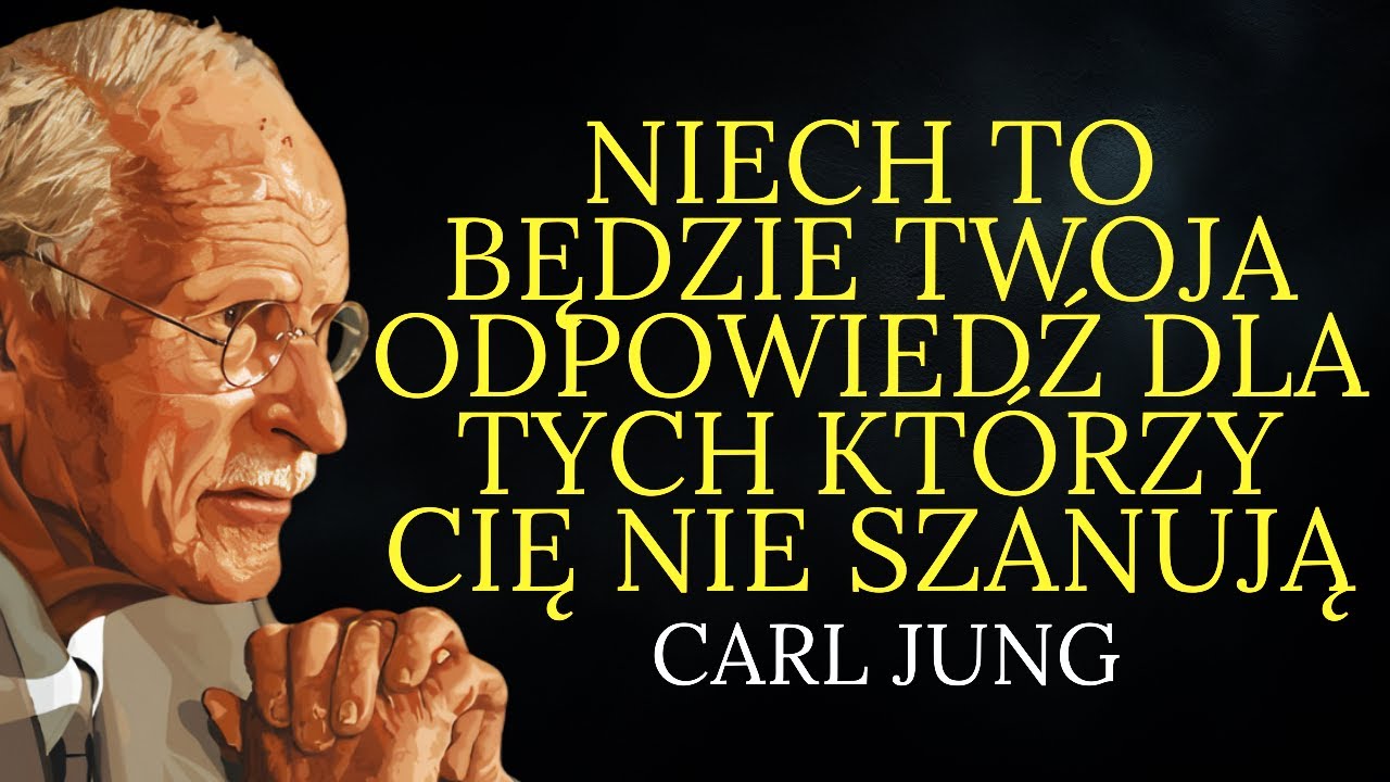 7 sposobów aby pokazać miejsce tym którzy Cię nie szanują | Carl Jung