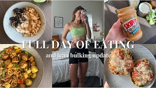 WHAT I EAT IN A DAY LEAN BULKING │ overnight oats recipe, bulking update, supplements i use