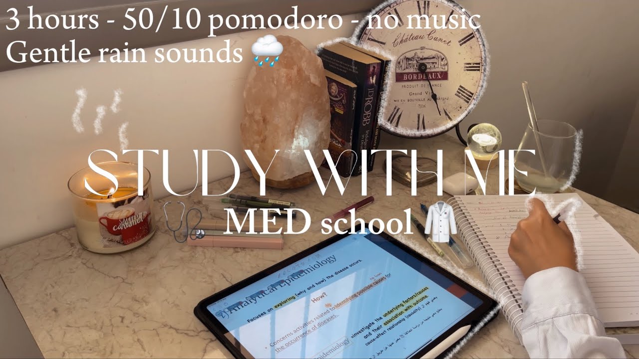 3-HR study with me 🩺 | 50/10 pomodoro - MED school - no music 