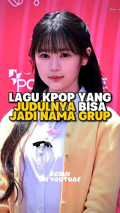 lagu #kpop yang judul bisa jadi nama grup #fyp #trending #viralvideo #shorts #youtube #youtubeshorts