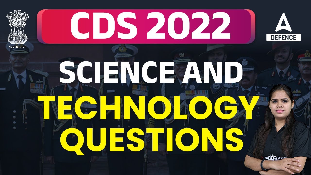 CDS 2022 में आए सभी Science and Technology Questions | CDS Science ...
