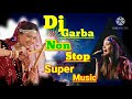 💃Garba new best Dj music 2020-21|| super songs Dj non stop ||gujrati dandiya songs best sounds Mp3 Song