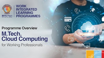 M.Tech. Cloud Computing course for Working Professionals in #bitspilani