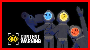 Content Warning Shenanigans