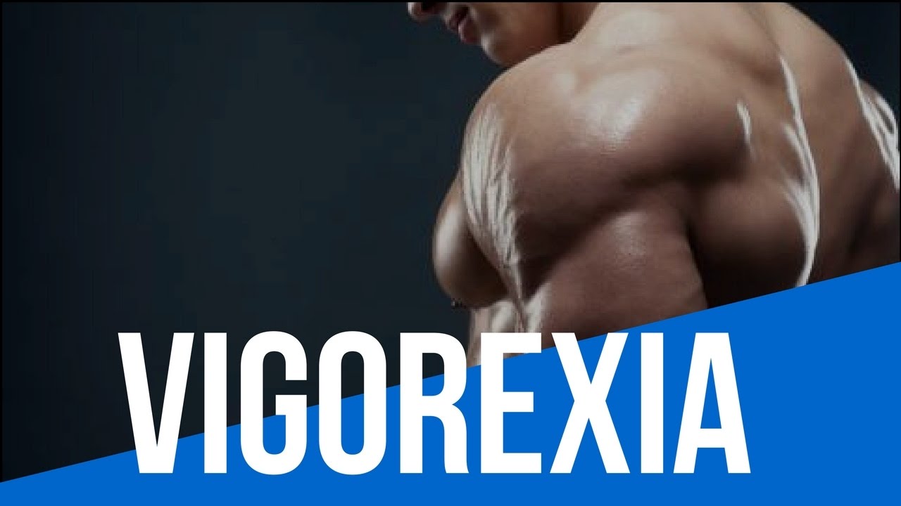 Resultado de imagen para vigorexia