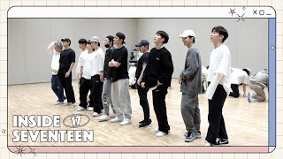 [INSIDE SEVENTEEN] 2021 KBS 가요대축제 안무 연습 비하인드 (2021 KBS Song Festival DANCE PRACTICE BEHIND)